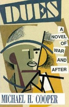 Paperback Dues: A Novel of War and After Book