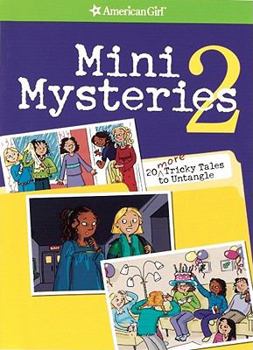 Mini Mysteries 2: 20 More Tricky Tales to Untangle