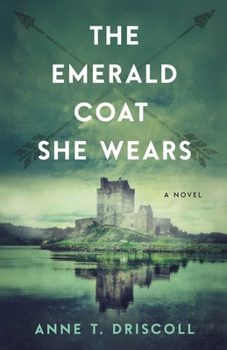 Paperback The Emerald Coat She Wears: A Novel Book