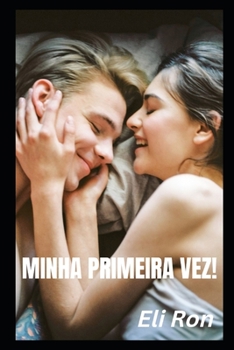 Paperback Minha Primeira Vez! [Portuguese] Book