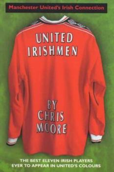 Paperback United Irishmen: Manchester United's Irish Connection Book