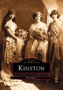 Kinston - Book  of the Images of America: North Carolina
