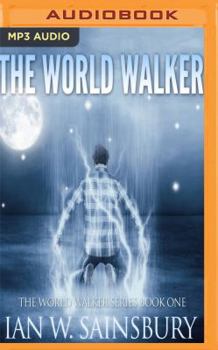 The World Walker - Book #1 of the World Walker