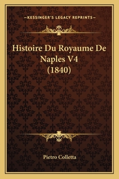 Paperback Histoire Du Royaume De Naples V4 (1840) [French] Book