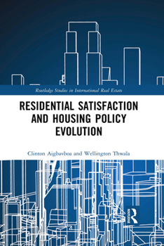 Paperback Residential Satisfaction and Housing Policy Evolution Book