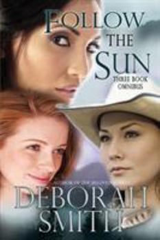 Follow the Sun - Book  of the Cherokee Trilogy