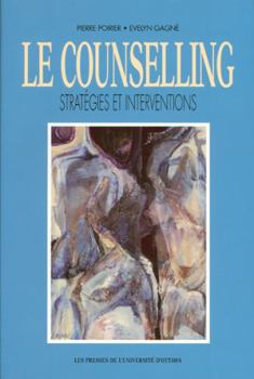 Paperback Le Counselling: Stratégies Et Interventions [French] Book
