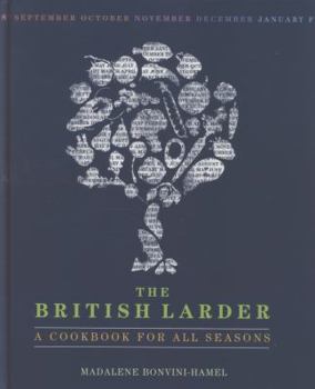 Hardcover The British Larder: A Cookbook for All Seasons Book