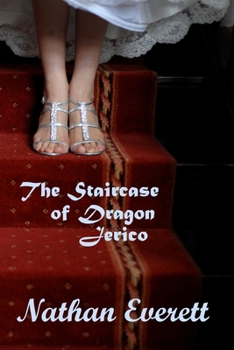 Paperback The Staircase of Dragon Jerico Book