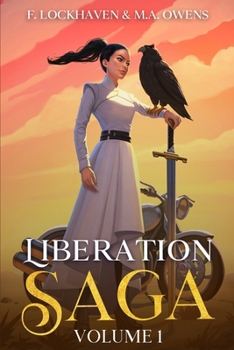 Liberation Saga: Volume 1