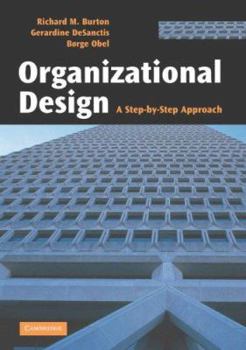 Paperback Organizational Design: A Step-By-Step Approach Book