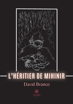 Paperback L'héritier de Mihinir [French] Book