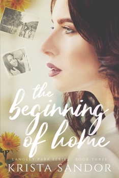 The Beginning of Home - Book #3 of the Langley Park