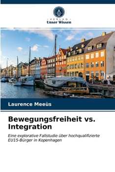 Paperback Bewegungsfreiheit vs. Integration [German] Book