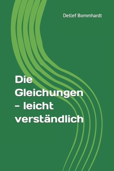 Paperback Die Gleichungen - leicht verständlich [German] Book