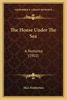 The House Under the Sea: A Romance