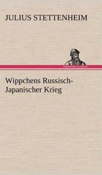Hardcover Wippchens Russisch-Japanischer Krieg [German] Book