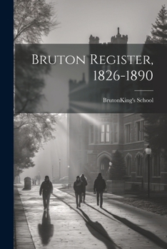 Bruton Register, 1826-1890