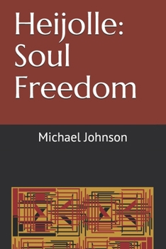 Paperback Heijolle: Soul Freedom Book