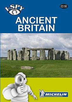 I-Spy Ancient Britian (Michelin I-Spy Guides)
