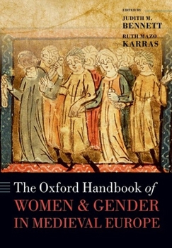 Paperback The Oxford Handbook of Women and Gender in Medieval Europe Book