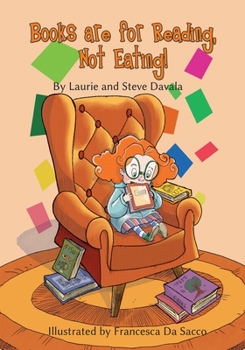 Paperback Books are for Reading, Not Eating! Book