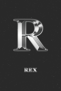 Rex: Journal Diary | Personalized First Name Personal Writing | Letter R Initial Custom Black Galaxy Universe Stars Silver Effect Cover | Daily ... Taking | Write about your Life & Interests