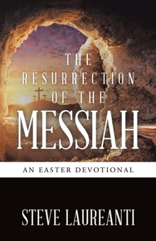 Paperback The Resurrection of the Messiah: An Easter Devotional Book