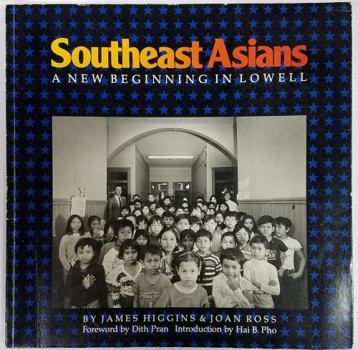 Paperback Southeast Asians: A New Beginning in Lowell Book