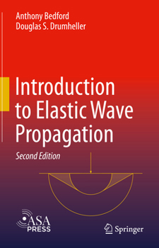 Hardcover Introduction to Elastic Wave Propagation Book