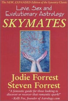 Paperback Skymates: Love, Sex and Evolutionary Astrology Book