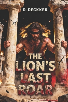 Paperback The Lion's Last Roar: A Biblical fiction Book