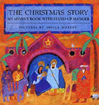 Hardcover The Christmas Story: an Advent Book with Stand-up Manger Book