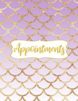 Paperback Appointments: Purple and Gold Glitter Mermaid Scales Appointment Notebook Planner with 15 Minute Increments Daily and Hourly - 7 Day Book