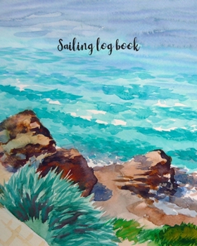 Sailing log book: Boating Logbook | Captain's notebook | Boat & Yacht gifts | cruising memory journal  | seamanship marines gift for men women boaters ... voyage trip & ship maritime adventures
