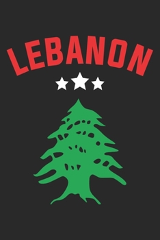 Lebanon: Lebanon Notebook Blank Lined beirut homeland Journal line with lines 6x9 120 Pages Checklist Record Book lebanon roots Take Notes Gift ... Boys orient Christmas Gift for lebanon lovers