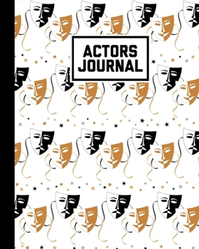 Actors Journal: Audition Log Book With Notes Notebook