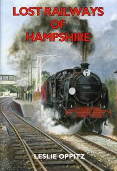 Paperback Lost Railways of Hampshire Book
