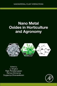 Paperback Nanometal Oxides in Horticulture and Agronomy Book