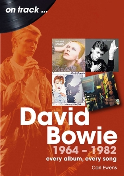 Paperback David Bowie 1964 to 1982: Every Album, Every Song Book