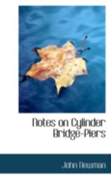 Paperback Notes on Cylinder Bridge-Piers Book