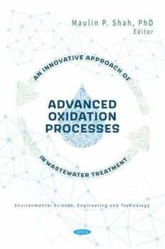 Hardcover An Innovative Approach of Advanced Oxidation Processes in Wastewater Treatment Book