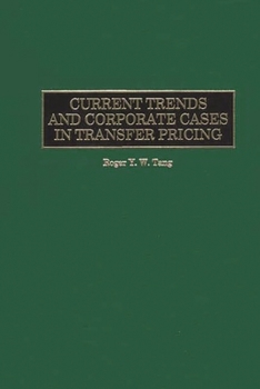 Hardcover Current Trends and Corporate Cases in Transfer Pricing Book