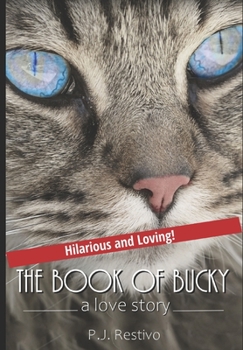 Paperback The Book of Bucky: A Love Story Book