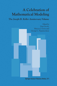 Paperback A Celebration of Mathematical Modeling: The Joseph B. Keller Anniversary Volume Book