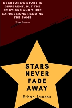 Paperback Stars Never Fade Away Book