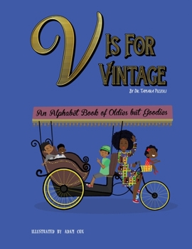 Paperback V is for Vintage: An Alphabet Book of Oldies but Goodies Book