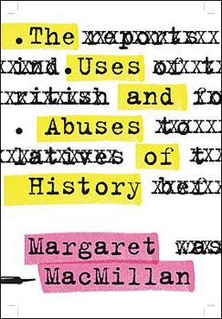 The Uses And Abuses Of History
