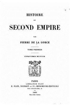 Paperback Histoire Du Second Empire [French] Book