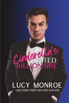 Paperback Cinderella's Jilted Billionaire: Passionate Contemporary Romance Book